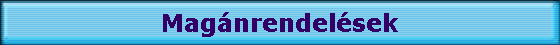 Mag�nrendel�sek