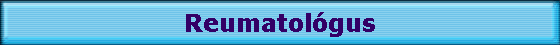 Reumatol�gus